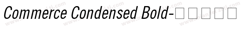 Commerce Condensed Bold字体转换